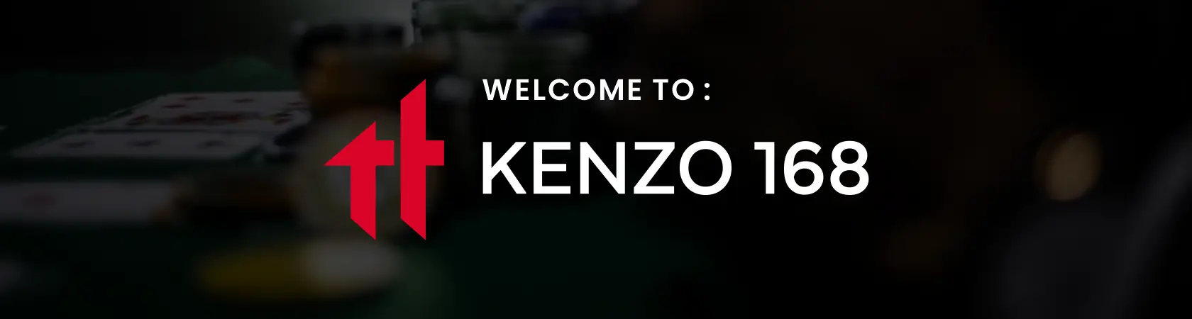 kenzo168 Selamat Datang